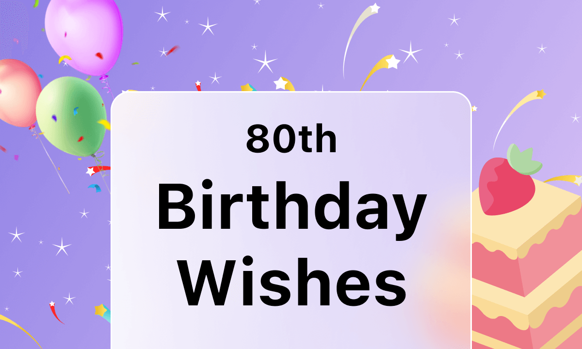 Free Birthday Cards] 100 Top 80th Birthday Wishes