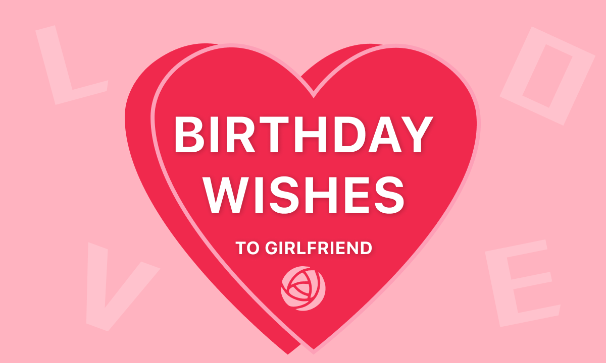 Birthday Wishes to Girlfriend