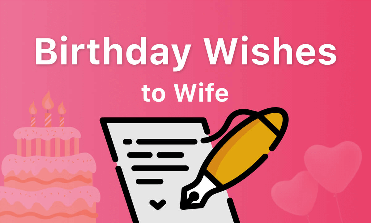 Birthday Wishes to Your Wife