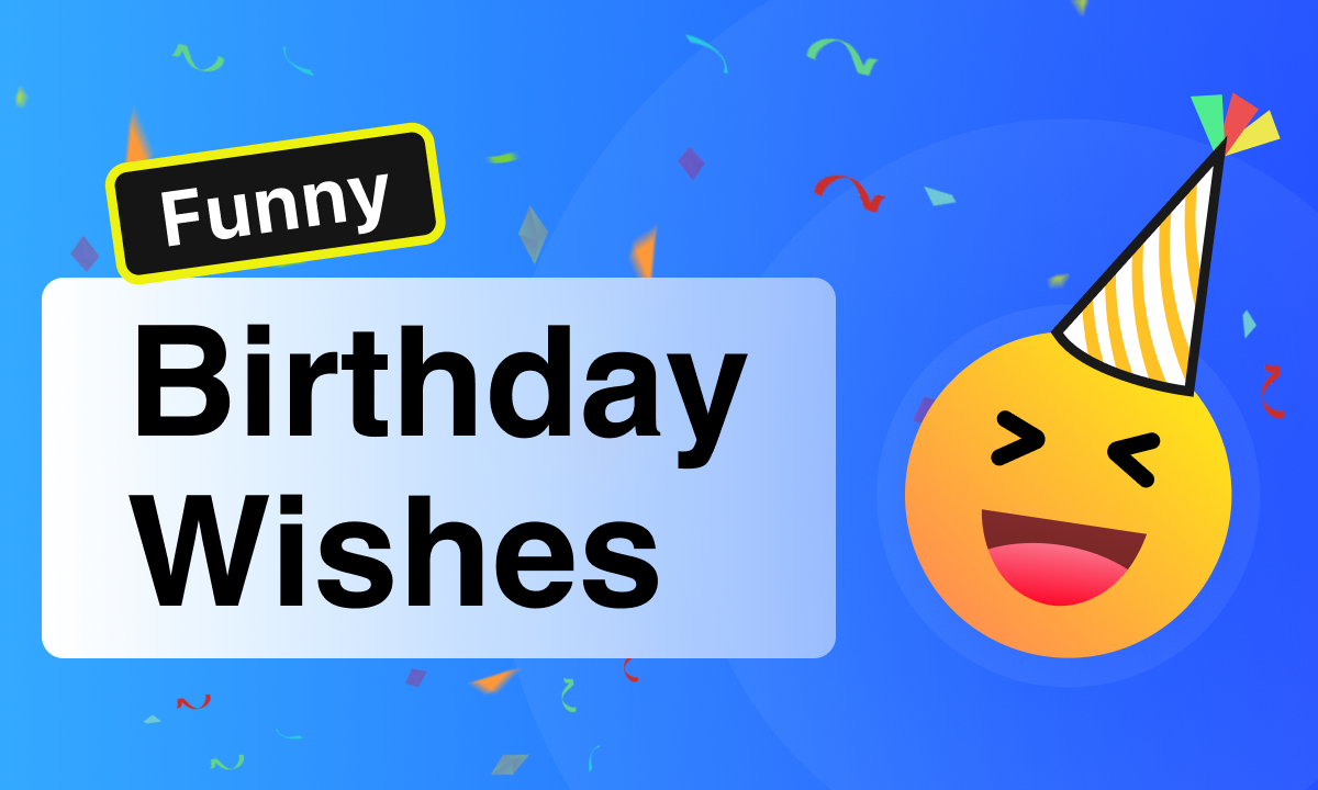 Funny Birthday Wishes