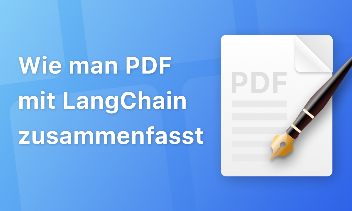 PDF über LangChain zusammenfassen