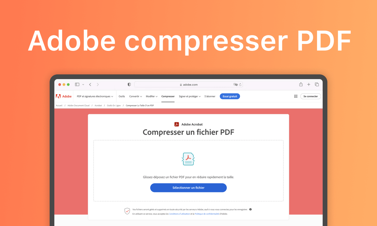 Comment compresser des PDF avec et sans Adobe