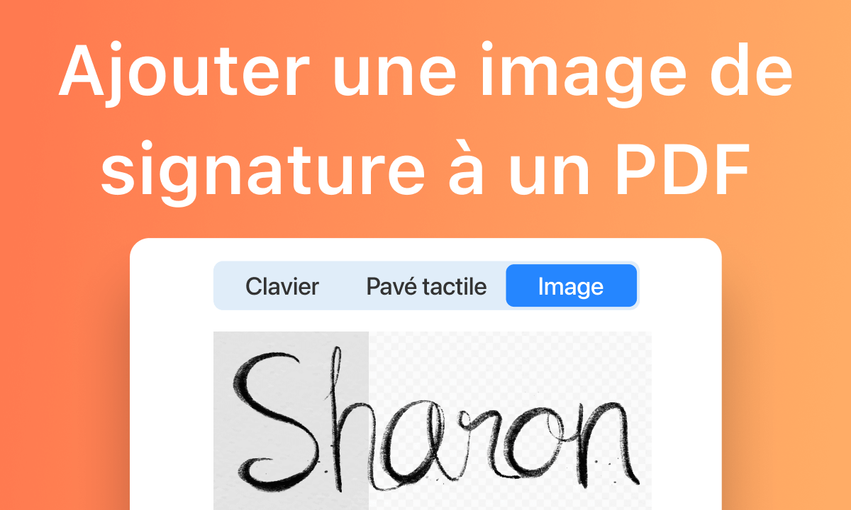 Un guide sur la façon d'ajouter une image de signature à un PDF