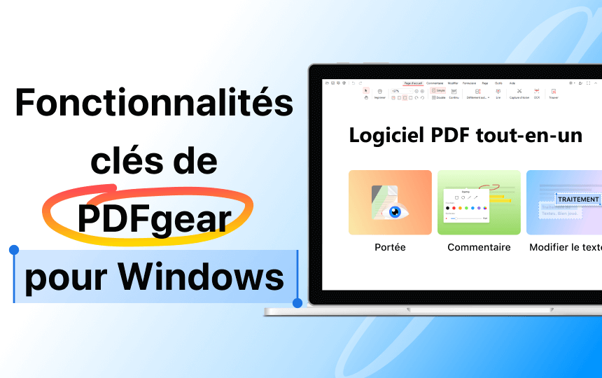 Introduction aux principales caractéristiques de PDFgear
