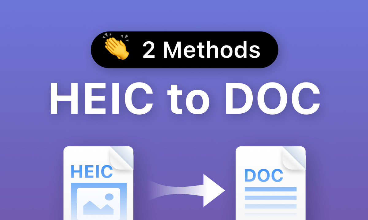How to Convert HEIC to DOC for Free