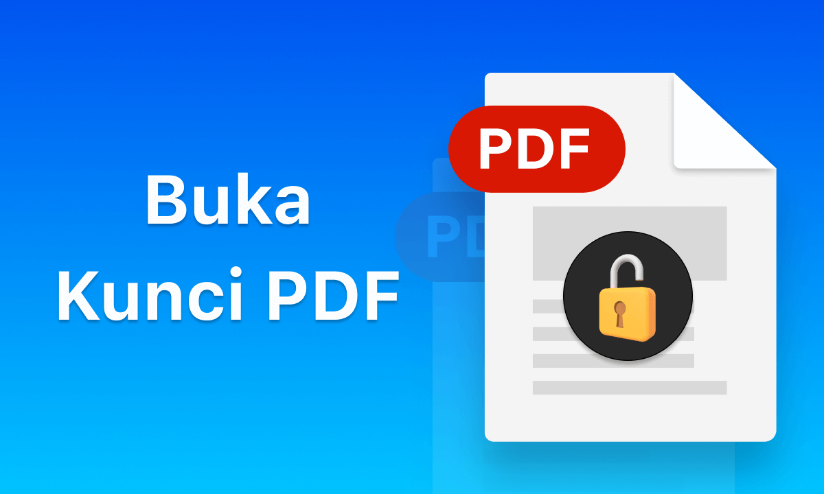 Cara Buka Kunci PDF Tanpa Kata Sandi
