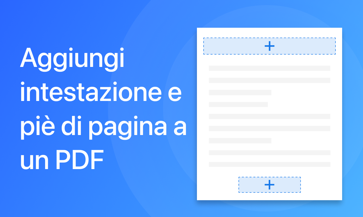 Aggiungi intestazione e piè di pagina a un PDF 