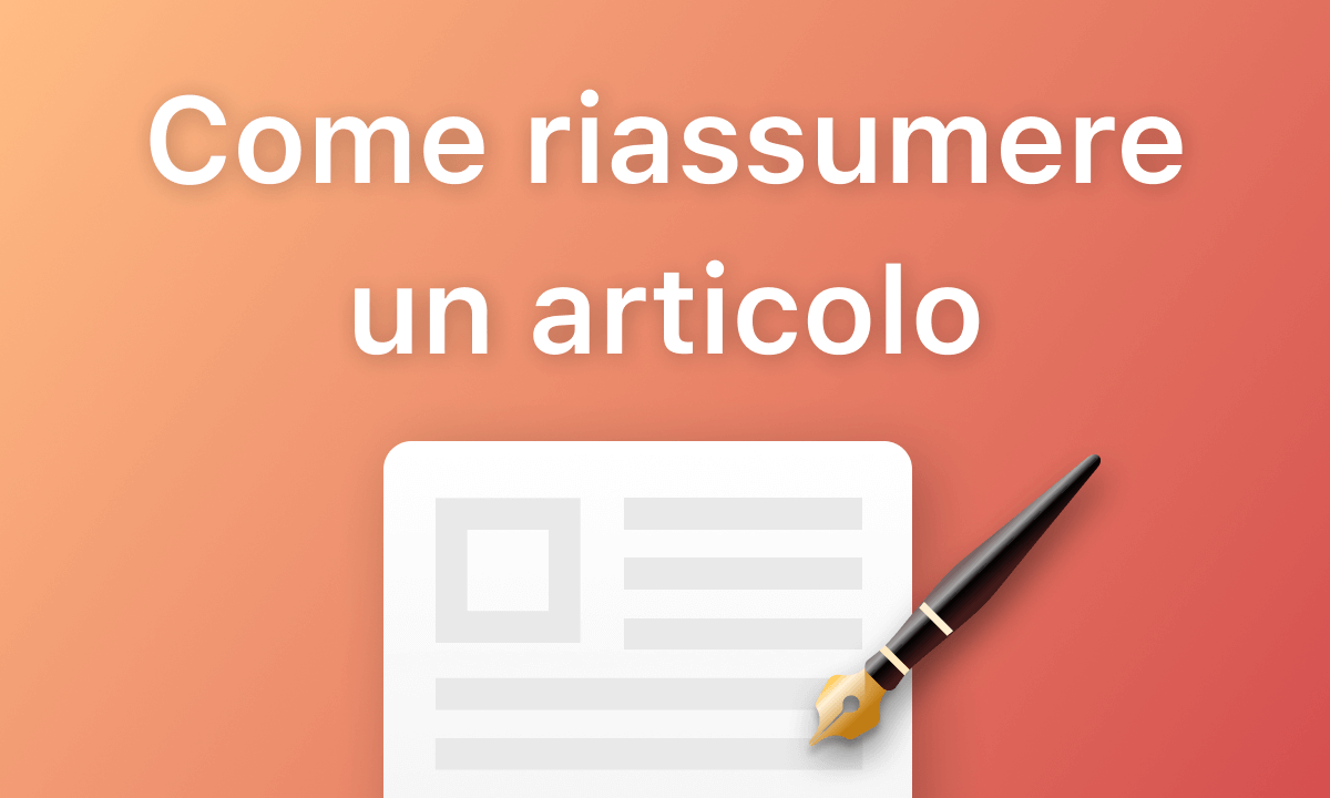 Come riassumere un articolo