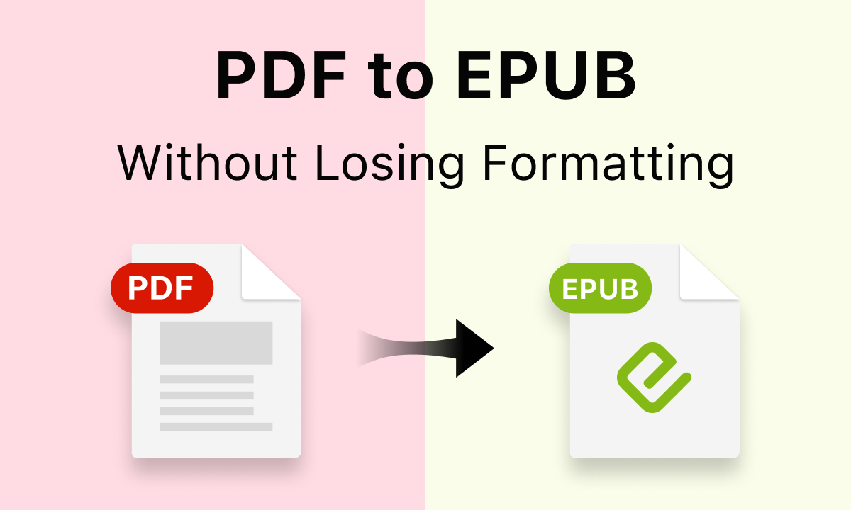 Convert PDF to EPUB without Losing Formatting