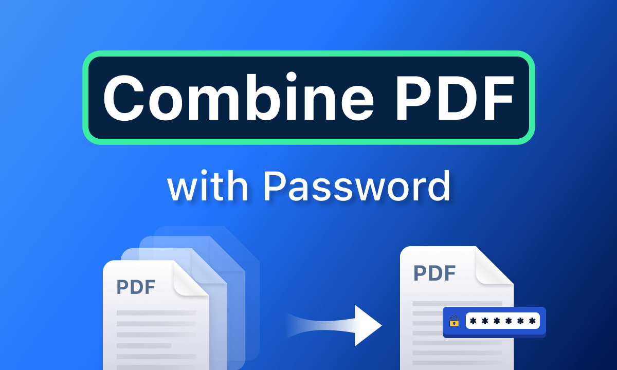 How to Combine Protected PDFs Without Passwords