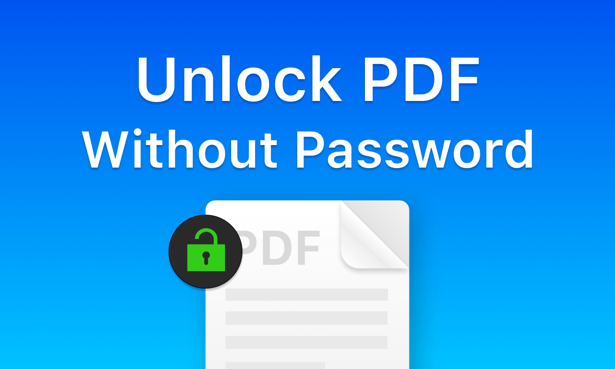 How to Unlock PDF Without Password