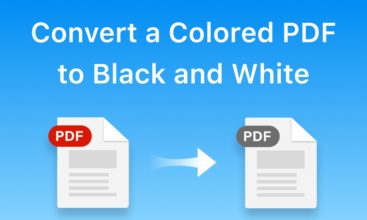 Convert a Colored PDF to Black and White