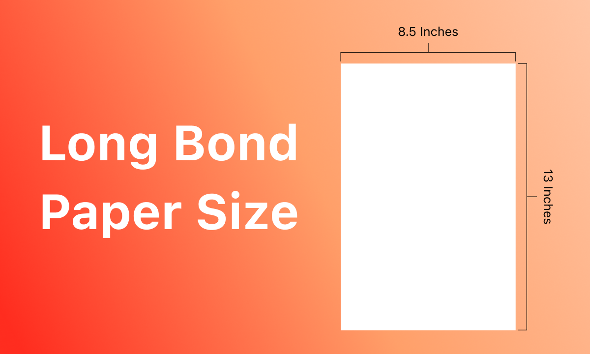 Long Bond Paper Size