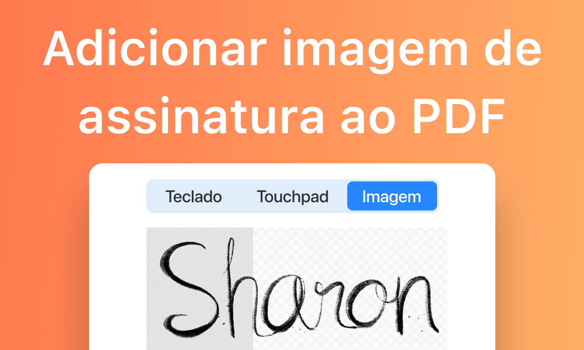 Um guia sobre como adicionar uma imagem de assinatura a um PDF