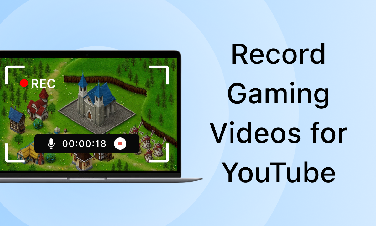 [Detailed Guide] How to Record Gaming Videos for YouTube