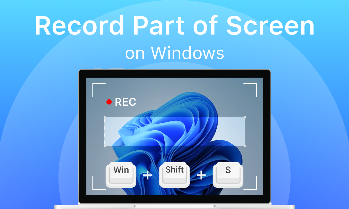How to Record Part of Screen on Windows