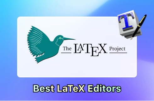 The Best LaTeX Editors